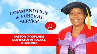 COMMENDATION AND FUNERAL SERVICE  PASTOR PROF OLUWATOYIN OLUKUNLE  03092024 [upl. by Noryak]