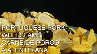 PORTUGUESE PORK WITH CLAMS  CARNE DE PORCO À ALENTEJANA  INGLORIOUS COOKING [upl. by Nnayhs]