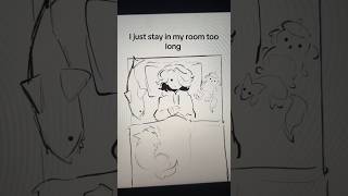 i just stay in my room too long fyp art animatic school foryoupage persona abcxyz 4yp vent [upl. by Eibreh908]