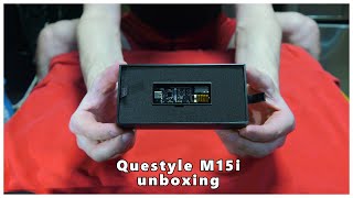 Questyle M15i Unboxing [upl. by Nyliram]