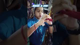 Bansuri  dhun video   short  Roshni Riya ♥️ [upl. by Ettenan]