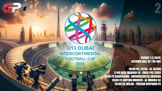 U13 Dubai Intercontinental Football Cup 2024  day 1  Afternoon session [upl. by Gibert]