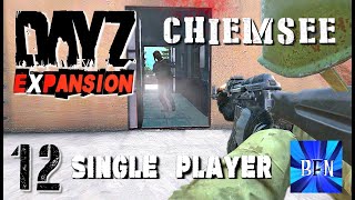 DayZ Expansion Single Player Chiemsee Map Ep12 [upl. by Ayor]