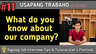 What do you know about our company  Tagalog Job Interview Tips amp Tutorial  ReView [upl. by Arah]