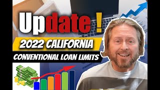 Updated 2022 California Conventional Loan Limits  Huge Max Loan Amount Increase [upl. by Notelrahc]