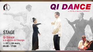 Stage de Qi Dance à la source de lénergie du 01 au 04 mars 2019 [upl. by Bartholomeus]