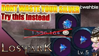 Lost Ark  STOP WASTING SILVER ON GEMS Try this instead [upl. by Ettenaj]