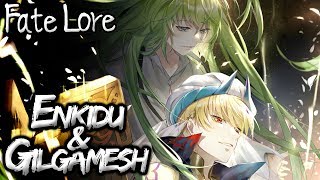 Fate Lore  The Tale of Gilgamesh amp Enkidu [upl. by Azyl544]