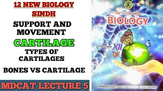 CARTILAGE  DIFFERENCE BETWEEN CARTILAGE AND BONE   12 NEW BIOLOGY SINDH BOARD  MDCAT 2024 [upl. by Ruelu]