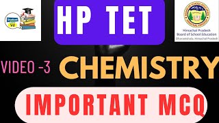 hp tet  part 3 chemistry most important questionshp tet medicalhp tet non medicalhptet2024 [upl. by Wailoo505]