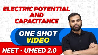 ELECTRIC POTENTIAL amp CAPACITANCE in 1 Shot  All Concepts Tricks amp PYQs  UMEED 20 [upl. by Enitsirhc]