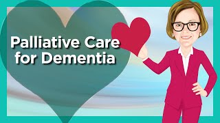 Palliative Care for Dementia [upl. by Nylirak]