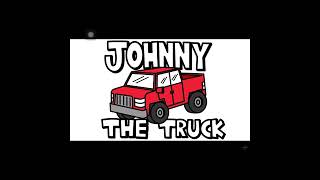 Lunchtime’s Fun With Johnny The Truck [upl. by Hester]