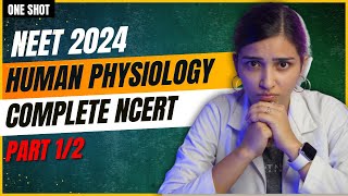 NEET 2024 Human Physiology in One Shot Part12  Class11 Biology [upl. by Ikkir]