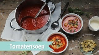 RECEPT  Tomatensoep  snel en super lekker recept [upl. by Emmott854]