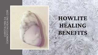 Healing with Howlite Stone [upl. by Dnilasor]