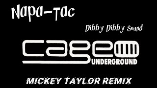 NapaTac  Dibby Dibby Sound Mickey Taylor Remix Cage Underground cagevinylrecords [upl. by Allekram]