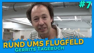 Rund ums Flugfeld  Gerrits Tagebuch 7  Miniatur Wunderland [upl. by Gregg243]