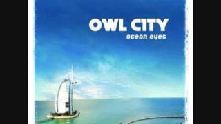 Owl City  Tidal Wave [upl. by Anomas]