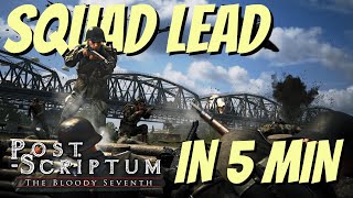 Squad Leader Guide in 5 minutes 2022  Post Scriptum Tutorial [upl. by Aicilif]