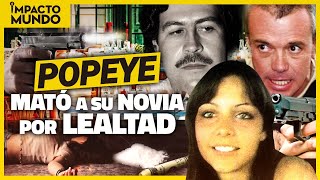 POPEYE Sicario quotmaté a mi novia por LEALTAD a PABLO ESCOBARquot Wendy Chavarriaga Novia de Popeye [upl. by Eiznik]