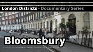 London Districts Bloomsbury Documentary [upl. by Ahsimot]