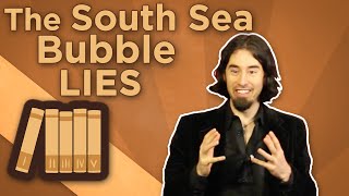 England South Sea Bubble  Lies  Extra History [upl. by Thomas477]