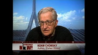 Noam Chomsky  20060331  Interview on Failed States  Part 1 amp 2 Democracy Now Improved sound [upl. by Yecam]