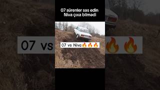 07 vs Niva🔥🔥🔥🔥 Sizcə hansıvaz2107 niva offroad keşfet fyp shorts [upl. by Esidnak338]