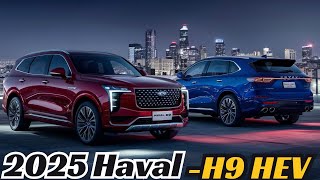 Exclusive First Look Introducing the AllNew 2025 Haval H9 HEV [upl. by Dub]