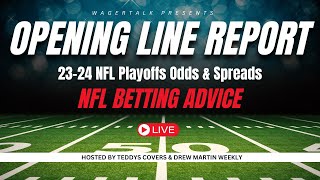 The Opening Line Report  2024 NFL Playoffs Odds amp Spreads  NFL Betting Advice  Jan 16 [upl. by Waldron]