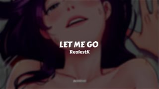 RealestK  Let Me Go  Sub Español [upl. by Retsam]