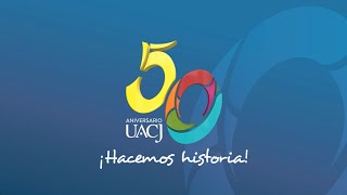 UACJ Hacemos Historia [upl. by Orvil661]