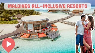 Best Maldives AllInclusive Resorts [upl. by Oruam]