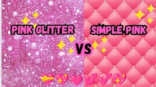 pink glitter💥💓vs simple pink💖pinkglittersimple pinktrendingviralaestheticideaspinkloverspink [upl. by Norven134]