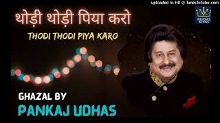 Thodi Thodi Piya Karo  Pankaj Udhas Immortal Ghazal  Cover melodies suresh sharma [upl. by Rogers]