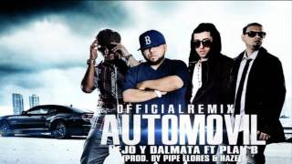 ‪Automovil Remix  Ñejo Y Dalmata Ft Plan B Original ★REGGAETON 2011★ [upl. by Kalvn]