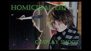 HOMICIDAL LIU  COSPLAY SHOOT [upl. by Jeni396]