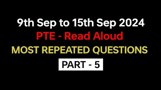 PTE Speaking Read Aloud Part5 Sep 2024  Exam Prediction  read aloud pte beatthepte [upl. by Hgielak158]