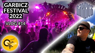 GARBICZ FESTIVAL 2022 RADIO CYKCYK VLOG 14 [upl. by Hplodur728]