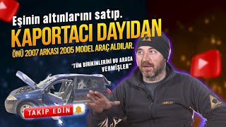 EŞİNİN ALTINLARINI SATARAK ARAÇ ALDIÖNÜ 2005 ARKASI 2007 SATAN KAPORTACI 2 DEĞİŞEN VAR DEMİŞ [upl. by Zoltai]