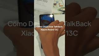 Cómo Desactivar TalkBack Xiaomi Redmi 13C [upl. by Lea455]