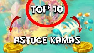 DOFUS TOP 10 ASTUCE KAMAS  GROS BENEFICE [upl. by Esetal207]