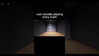 average scary sushi experience [upl. by Stargell]