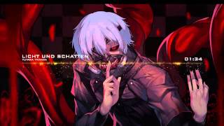 『Nightcore』 Licht und Schatten  Yutaka Yamada Tokyo Ghoul OST [upl. by Anhavas691]