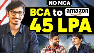 BCA to Amazon  Got into Amazon without MCA [upl. by Suilenrac]