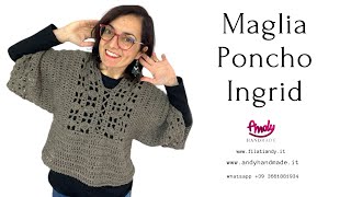 Tutorial Maglia Poncho Ingrid Uncinetto Facile Andy [upl. by Aztinay764]