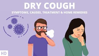 Understanding Dry Cough Causes Symptoms and Treatment Options [upl. by Aicirtac]