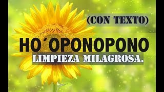 HO´OPONOPONO LIMPIEZA MILAGROSA CON TEXTO [upl. by Annek783]