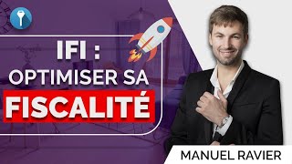 IFI  Comment optimiser sa fiscalité immobilière [upl. by Tillman]